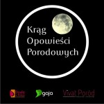 Krąg Opowieści Porodowych – inicjatywa dla mam